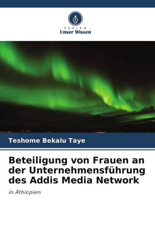 Produktbild: Beteiligung von Frauen an der Unternehmensf&uuml;hrung des Addis Media Network