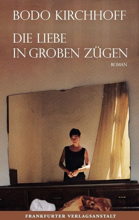 Produktbild: Die Liebe in groben Z&uuml;gen