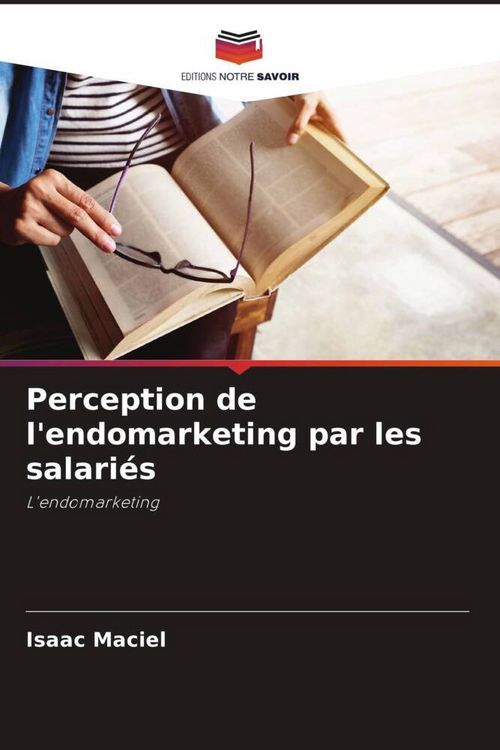 Produktbild: Perception de l'endomarketing par les salari&eacute;s