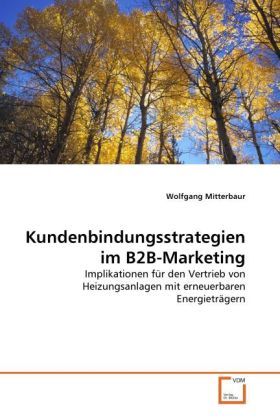 Produktbild: Mitterbaur, W: Kundenbindungsstrategien im B2B-Marketing