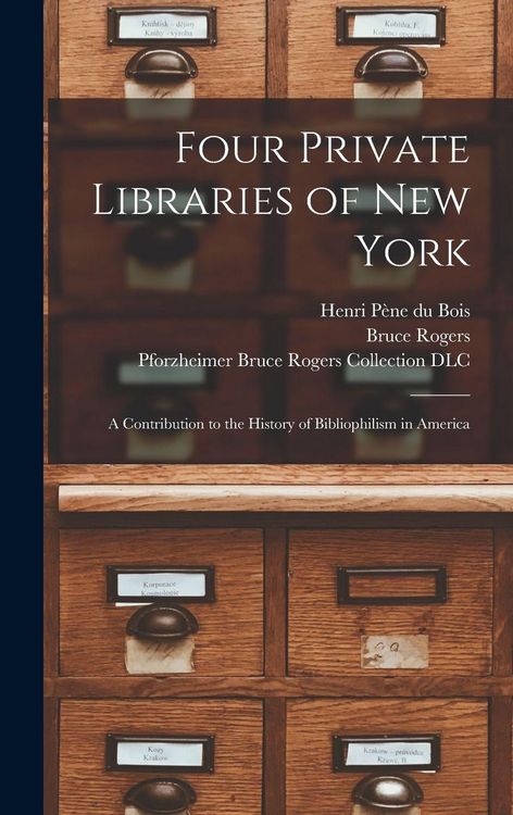 Produktbild: Four Private Libraries of New York