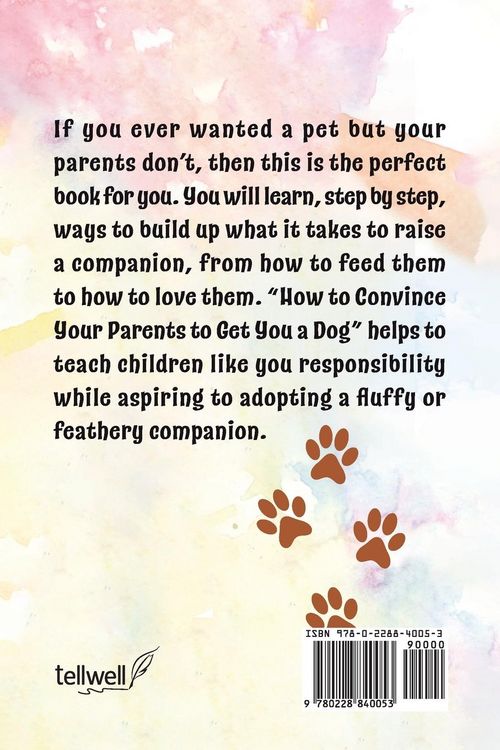Produktbild: How to Convince Your Parents to Get You A Dog
