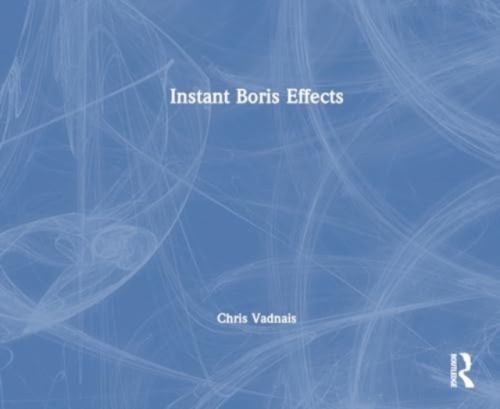 Produktbild: Vadnais, C: Instant Boris Effects
