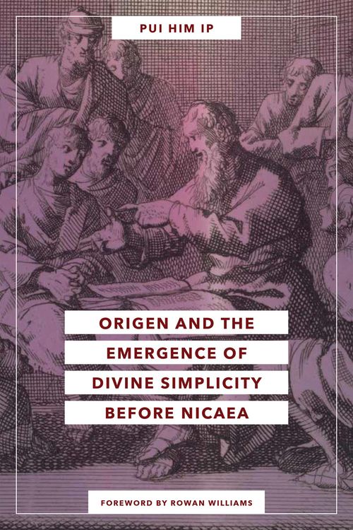 Produktbild: Origen and the Emergence of Divine Simplicity before Nicaea