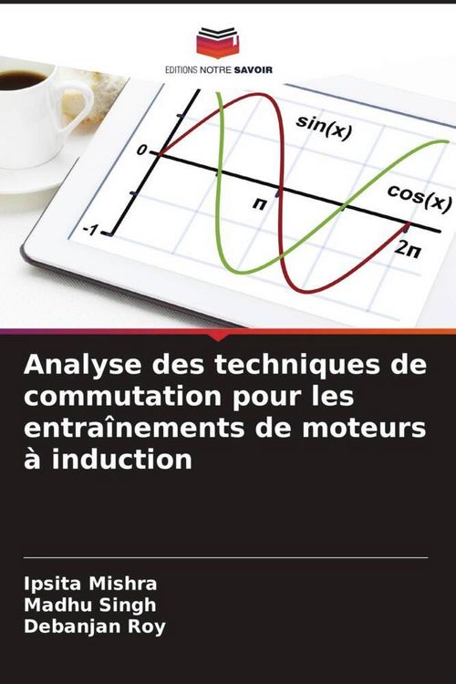 Produktbild: Analyse des techniques de commutation pour les entra&icirc;nements de moteurs &agrave; induction