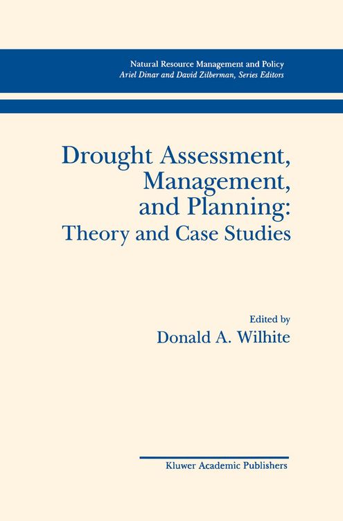Produktbild: Drought Assessment, Management, and Planning: Theory and Case Studies