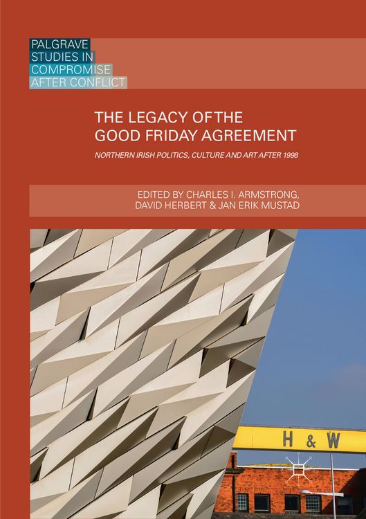 Produktbild: The Legacy of the Good Friday Agreement