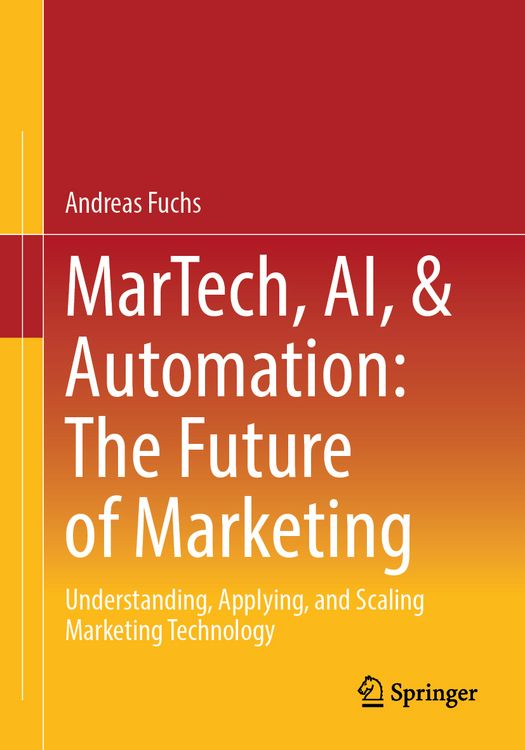Produktbild: MarTech, AI, & Automation: The Future of Marketing