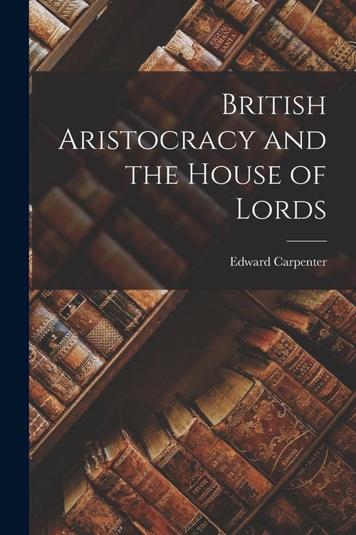 Produktbild: British Aristocracy and the House of Lords