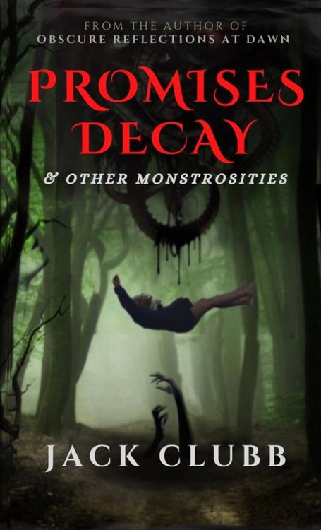 Produktbild: Promises Decay & Other Monstrosities