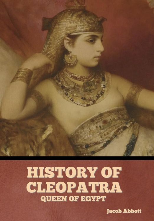 Produktbild: History of Cleopatra, Queen of Egypt