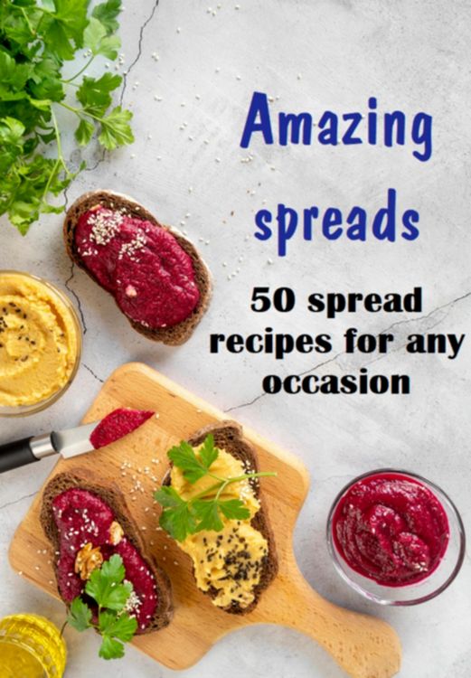 Produktbild: Amazing Spreads 50 Spread Recipes For Any Occasion