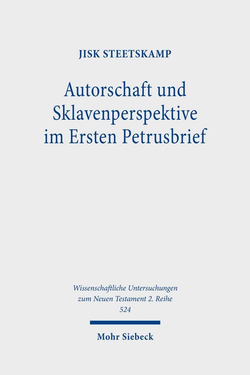 Produktbild: Autorschaft und Sklavenperspektive im Ersten Petrusbrief