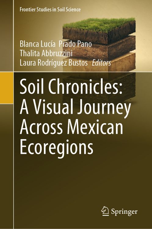 Produktbild: Soil Chronicles: A Visual Journey Across Mexican Ecoregions