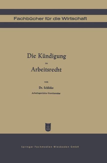 Produktbild: Die K&uuml;ndigung im Arbeitsrecht