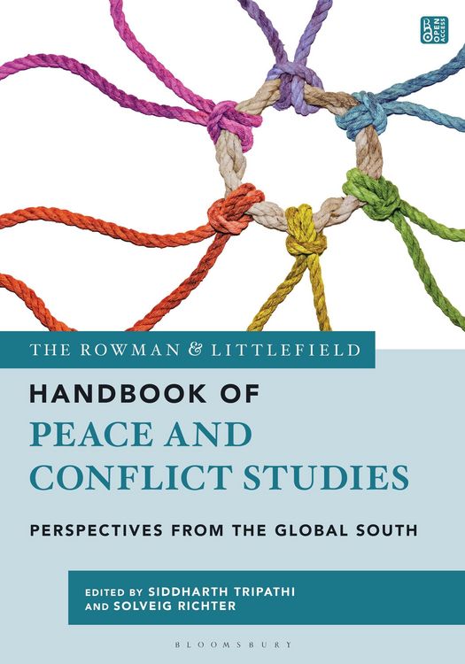 Produktbild: The Rowman & Littlefield Handbook of Peace and Conflict Studies