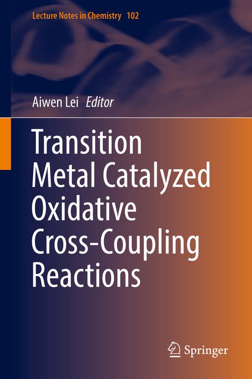 Produktbild: Transition Metal Catalyzed Oxidative Cross-Coupling Reactions