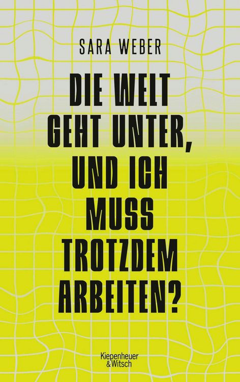 Produktbild: Die Welt geht unter, und ich muss trotzdem arbeiten?