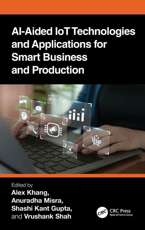 Produktbild: AI-Aided IoT Technologies and Applications for Smart Business and Production