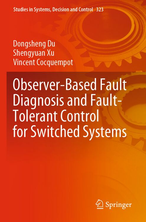 Produktbild: Observer-Based Fault Diagnosis and Fault-Tolerant Control for Switched Systems