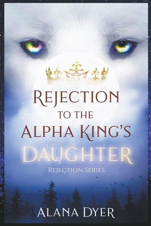Produktbild: Rejection to the Alpha King's Daughter