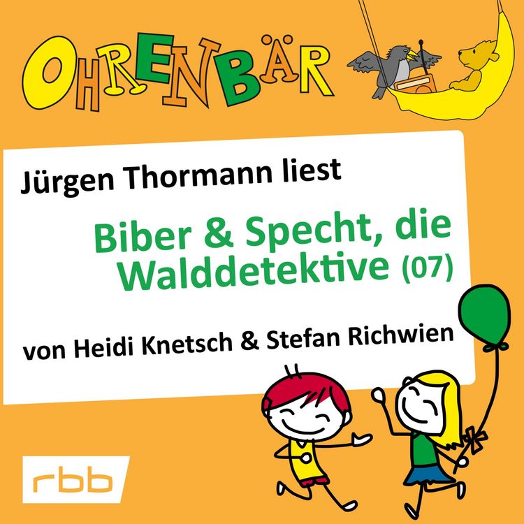 Produktbild: Ohrenb&auml;r: Biber & Specht, die Walddetektive, Teil 7
