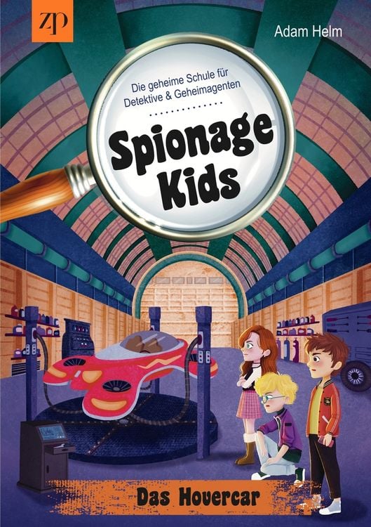 Produktbild: Spionage Kids - Die geheime Schule f&uuml;r Detektive & Geheimagenten (Band 2)