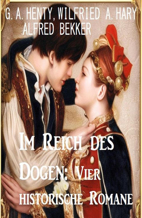 Produktbild: Im Reich des Dogen: Vier historische Romane