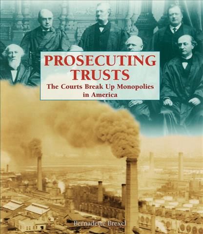 Produktbild: Prosecuting Trusts: The Courts Break Up Monopolies in America