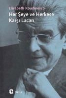 Produktbild: Her Seye ve Herkese Karsi Lacan
