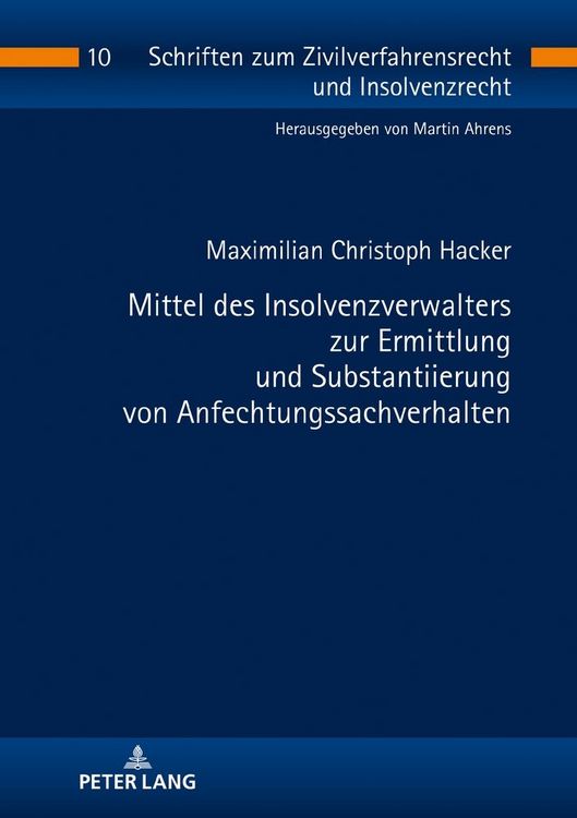 Produktbild: Mittel des Insolvenzverwalters zur Ermittlung und Substantiierung von Anfechtungssachverhalten