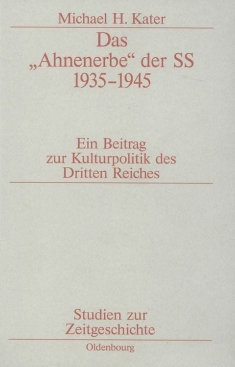 Produktbild: Das "Ahnenerbe" der SS 1935-1945