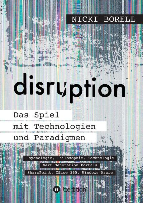 Produktbild: Disruption - Das Spiel mit Technologien und Paradigmen