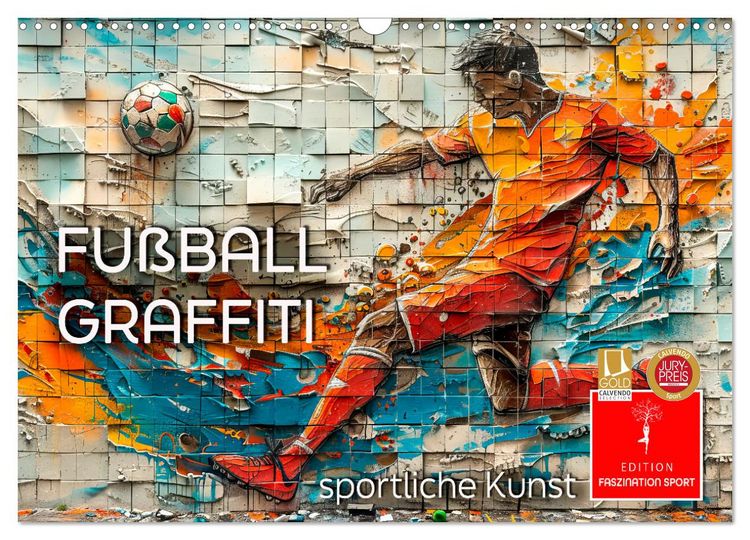 Produktbild: Fu&szlig;ball Graffiti - sportliche Kunst (Wandkalender 2026 DIN A3 quer), CALVENDO Monatskalender