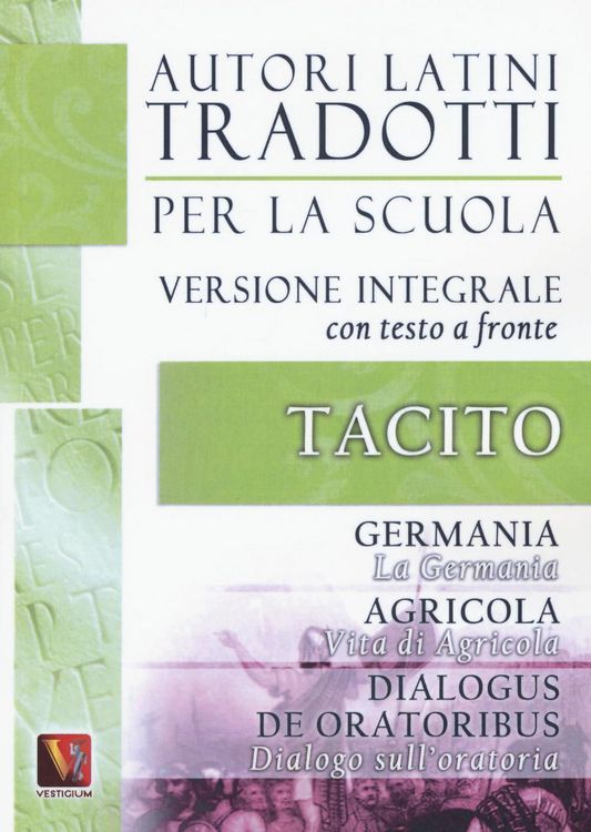 Produktbild: La Germania. Vita di Agricola. Dialogo sull'oratoria-Germania. Agricola. Dialogus de oratoribus. Testo latino a fronte