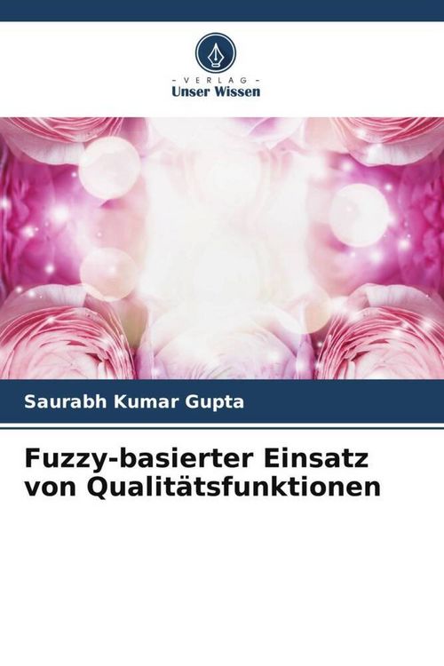 Produktbild: Fuzzy-basierter Einsatz von Qualit&auml;tsfunktionen