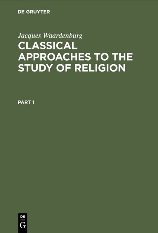 Produktbild: Classical Approaches to the Study of Religion
