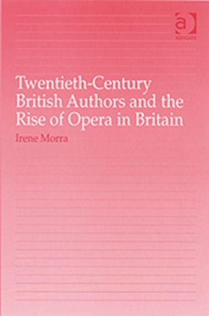 Produktbild: Morra, I: Twentieth-Century British Authors and the Rise of