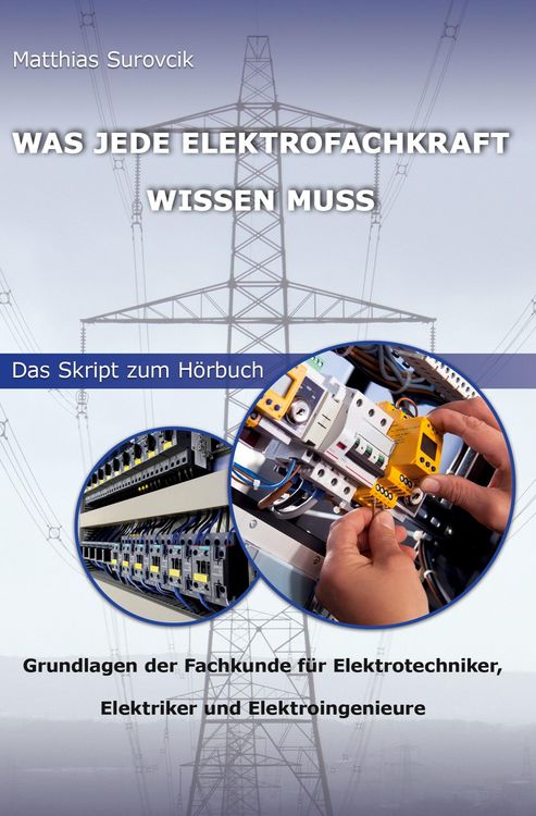 Produktbild: Was jede Elektrofachkraft wissen muss