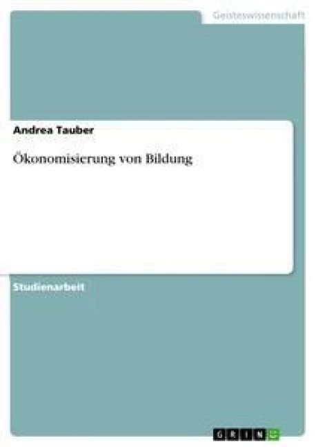 Produktbild: &Ouml;konomisierung von Bildung