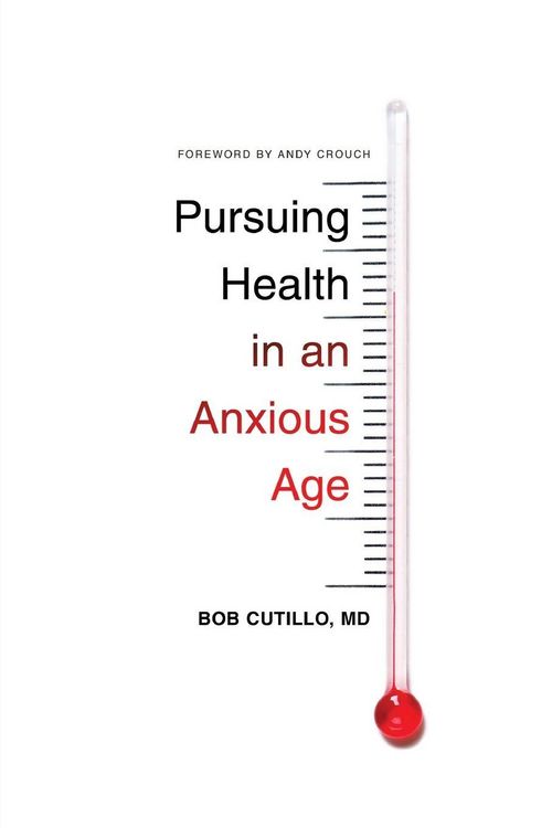 Produktbild: Pursuing Health in an Anxious Age