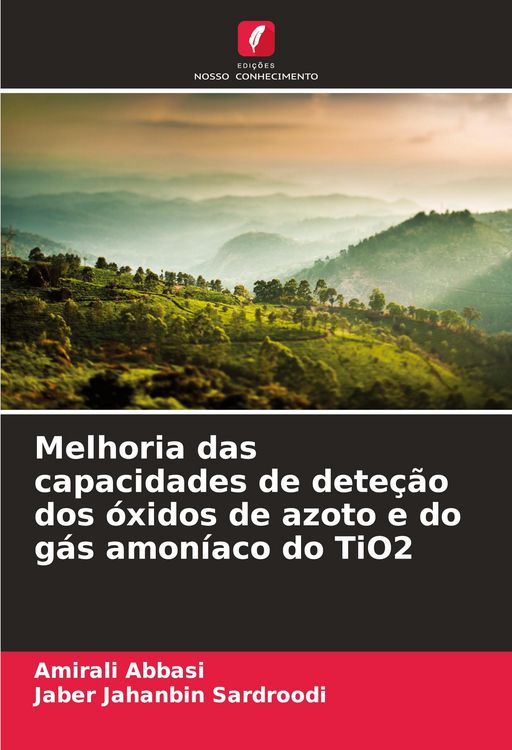 Produktbild: Melhoria das capacidades de dete&ccedil;&atilde;o dos &oacute;xidos de azoto e do g&aacute;s amon&iacute;aco do TiO2