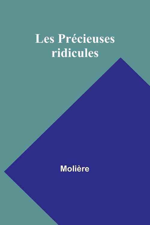 Produktbild: Les Pr&eacute;cieuses ridicules