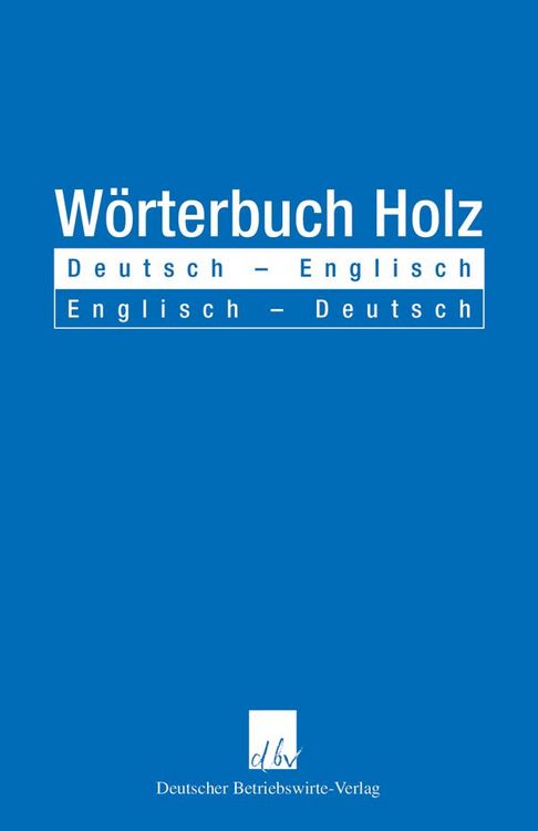 Produktbild: W&ouml;rterbuch Holz.