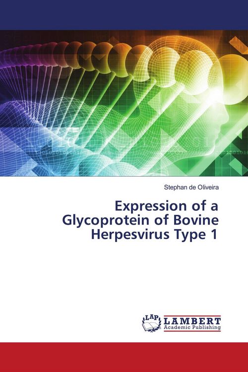 Produktbild: Expression of a Glycoprotein of Bovine Herpesvirus Type 1