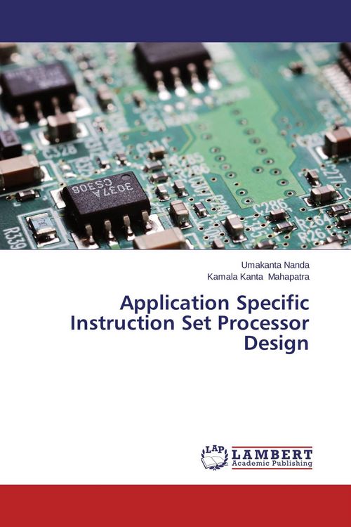Produktbild: Application Specific Instruction Set Processor Design