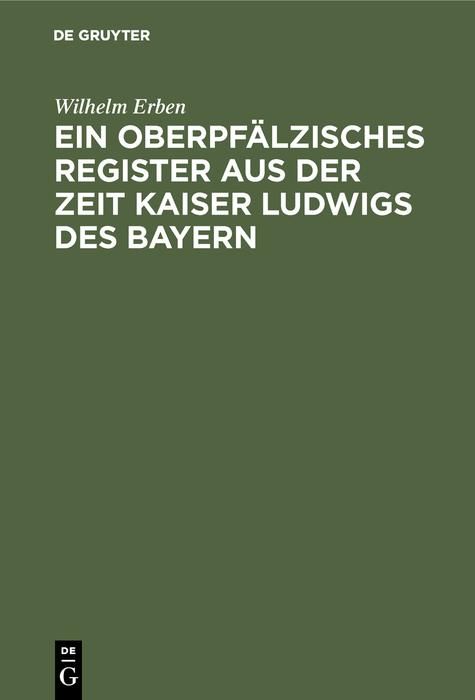 Produktbild: Ein oberpf&auml;lzisches Register aus der Zeit Kaiser Ludwigs des Bayern