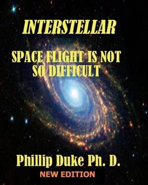 Produktbild: Interstellar Space Flight Is Not So Difficult: Expanded New Edition