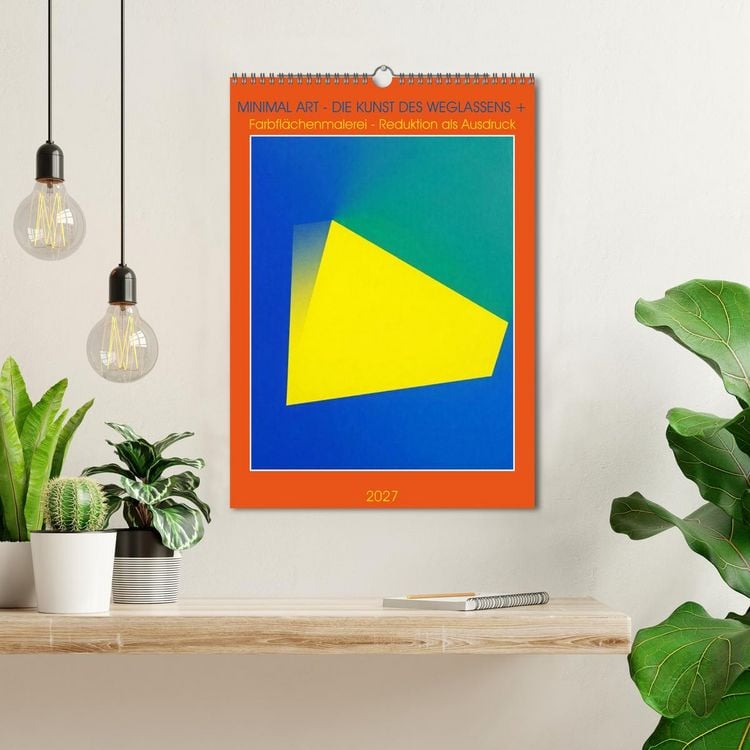 Produktbild: Minimal Art - Die Kunst des Weglassens + Farbfl&auml;chenmalerei - Reduktion als Ausdruck (Wandkalender 2027 DIN A3 hoch), CALVENDO Monatskalender