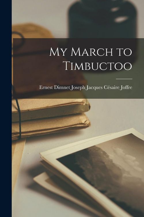 Produktbild: My March to Timbuctoo
